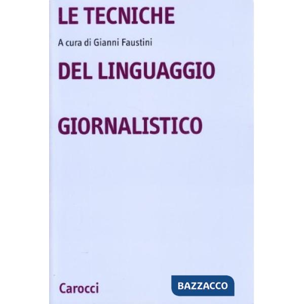 Tecniche del linguaggio giornalistico (Le)