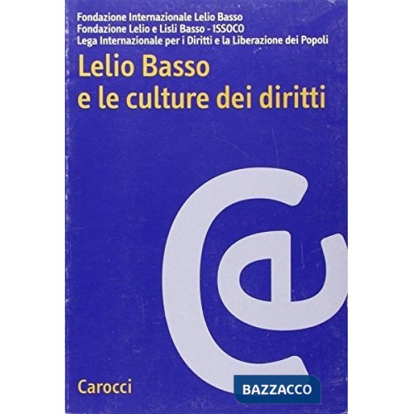 Lelio Basso e le culture dei diritti