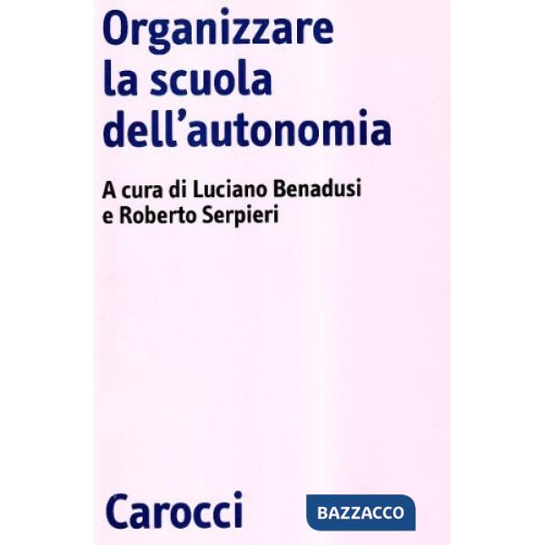 Organizzare la scuola dell'autonomia