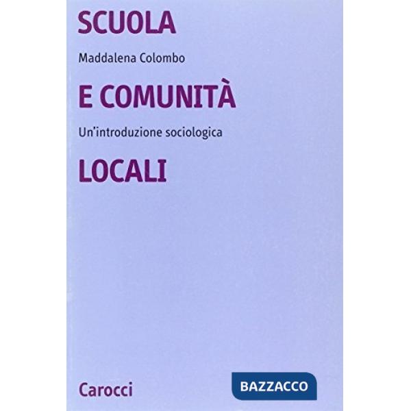 Scuola e comunità locali. Un'introduzione sociologica