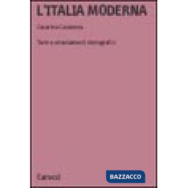 Italia moderna. Temi e orientamenti storiografici (L')
