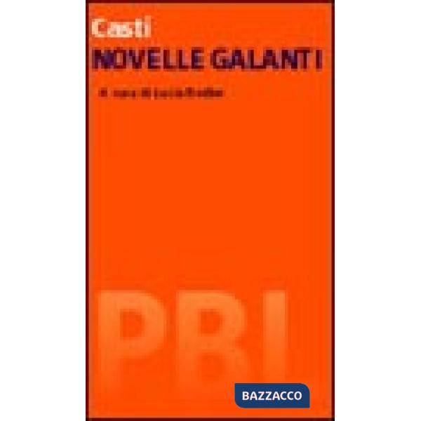 Giovan Battista Casti. Novelle galanti