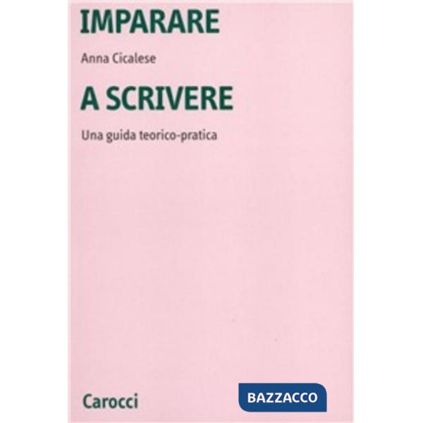 Imparare a scrivere. Una guida teorico-pratica