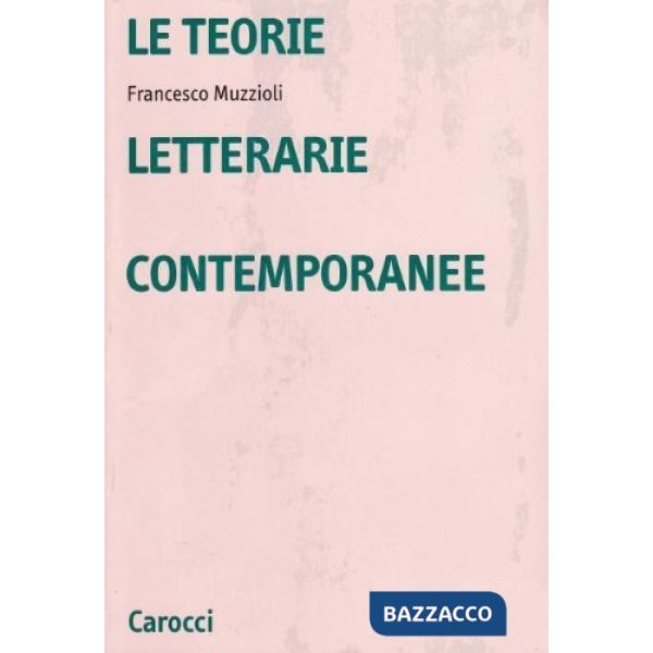 Teorie letterarie contemporanee (Le)