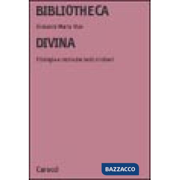Bibliotheca divina. Filologia e storia dei testi cristiani