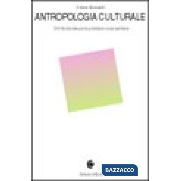 Antropologia culturale. Un'introduzione per le professioni socio-sanitarie