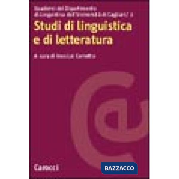 Studi di linguistica e di letteratura