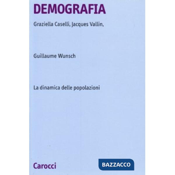 Demografia. La dinamica delle popolazioni