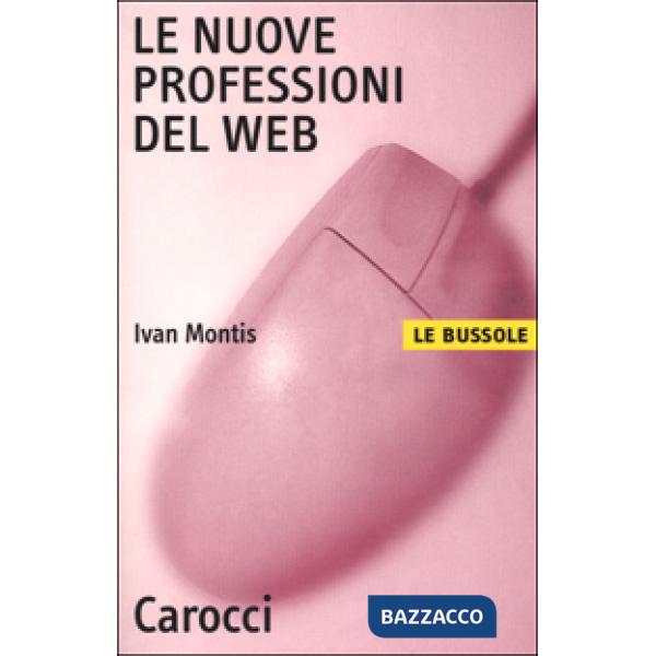 Nuove professioni del Web (Le)