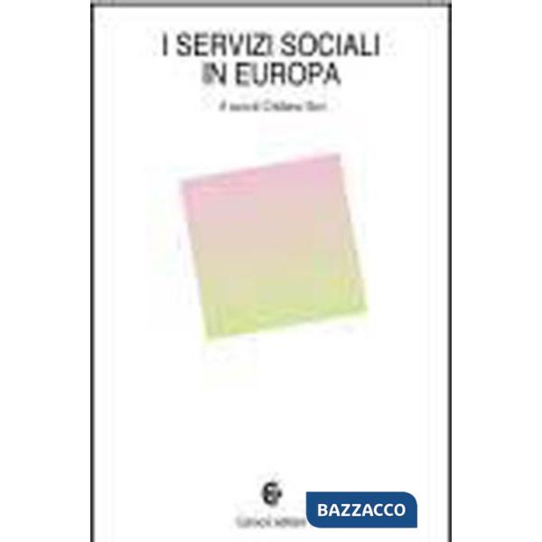 Servizi sociali in Europa. Caratteristiche, tendenze, problemi (I)