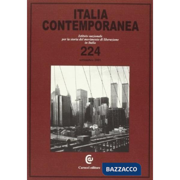 Italia contemporanea. Vol. 224