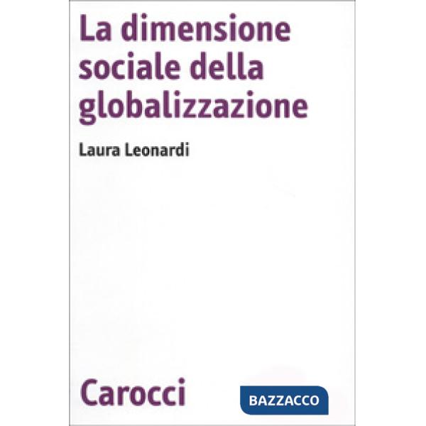 Dimensione sociale della globalizzazione (La)