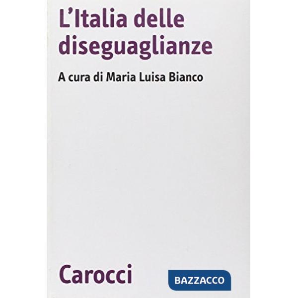 Italia delle disuguaglianze (L')