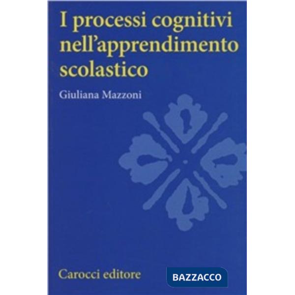 Processi cognitivi nell'apprendimento scolastico (I)