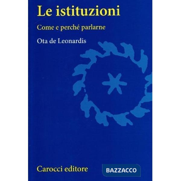 Istituzioni. Come e perché parlarne (Le)