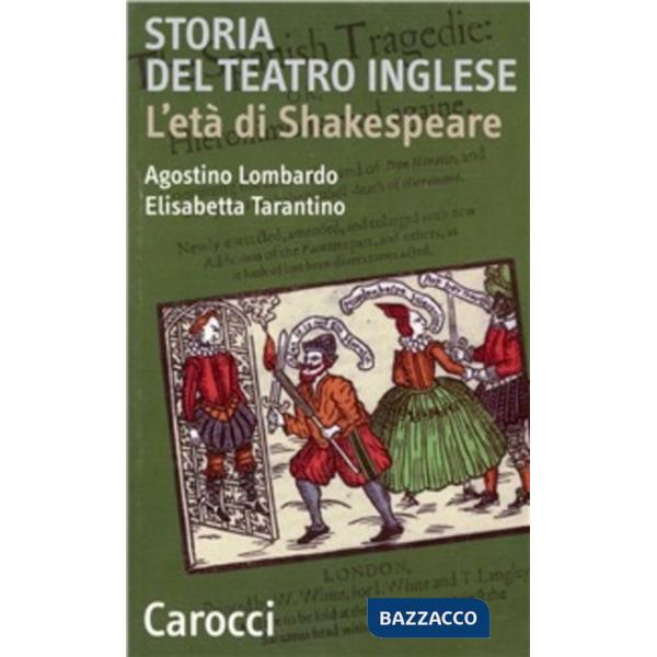 Storia del teatro inglese. L'età di Shakespeare