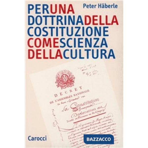 Per una dottrina della costituzione come scienza della cultura