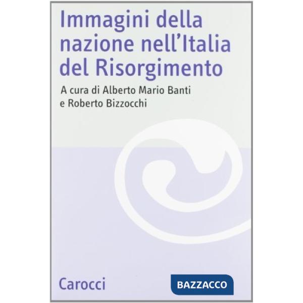 Immagini della nazione nell'Italia del Risorgimento
