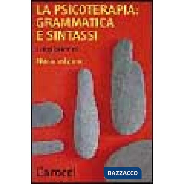 Psicoterapia: grammatica e sintassi (La)