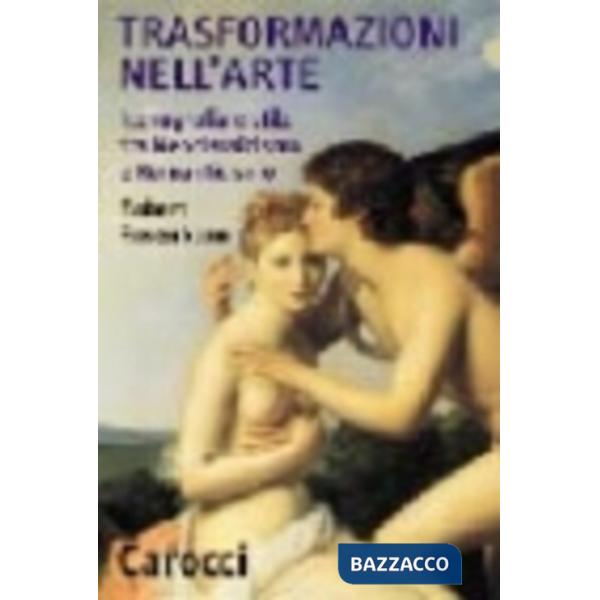 Trasformazioni nell'arte. Iconografia e stile tra neoclassicismo e Rinascimento