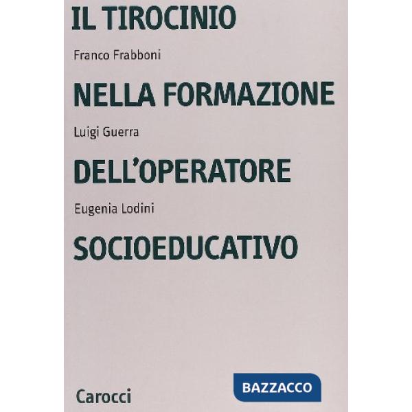 Tirocinio nella formazione dell'operatore socioeducativo (Il)