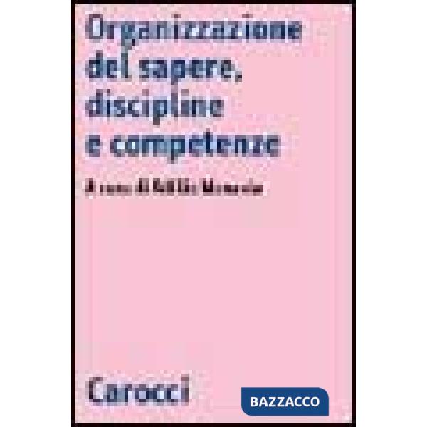 Organizzazione del sapere, discipline e competenze
