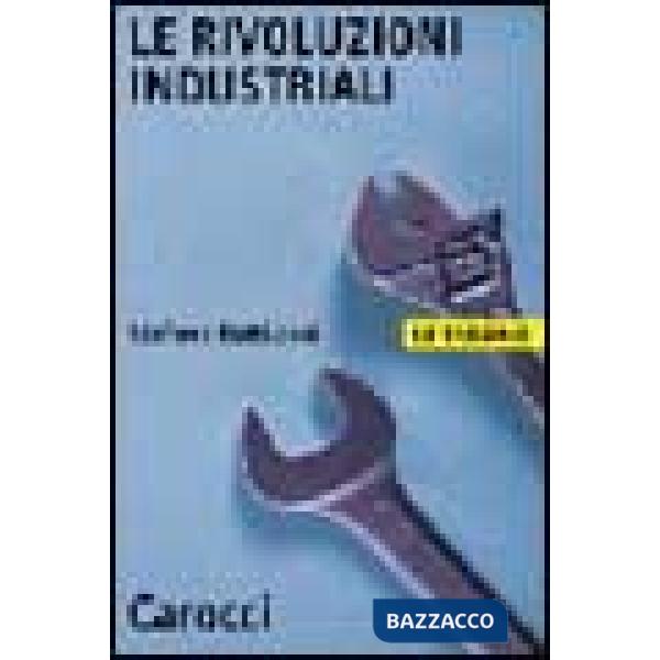Rivoluzioni industriali (Le)