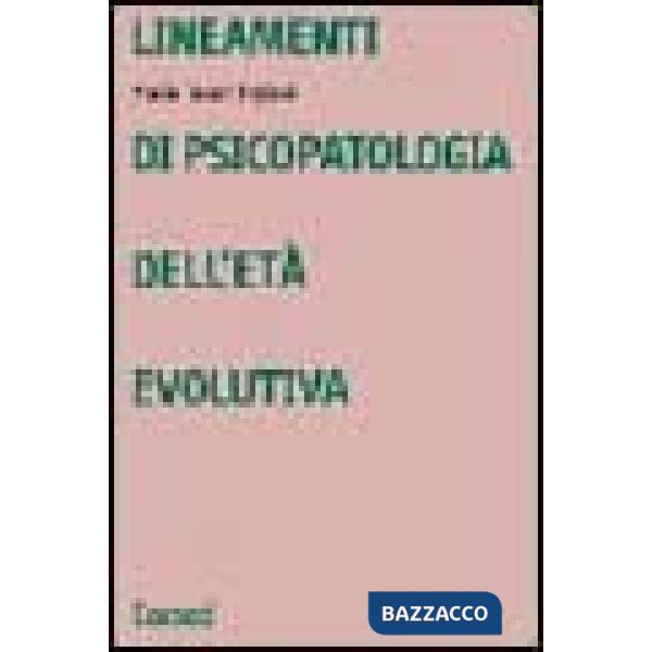 Lineamenti di psicopatologia dell'età evolutiva
