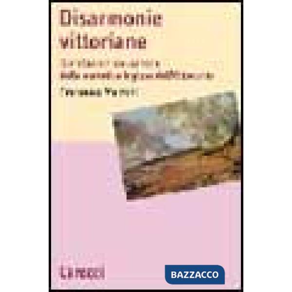 Disarmonie vittoriane. Rivisitazioni del canone della narrativa inglese dell'Ottocento