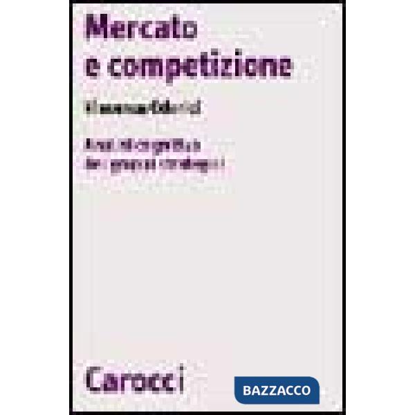 Mercato e competizione. Analisi cognitiva dei gruppi strategici