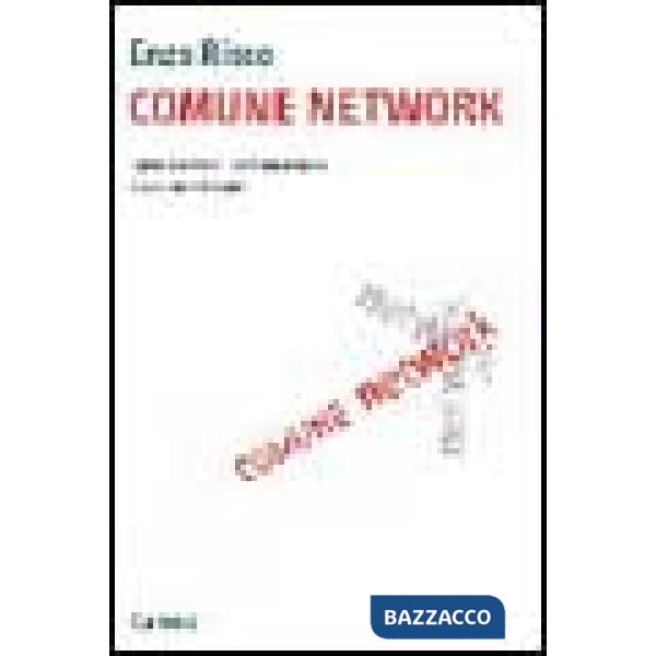 Comune network. Come cambia l'informazione di un ente locale