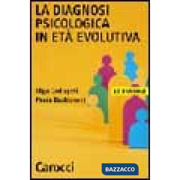 Diagnosi psicologica in età evolutiva (La)
