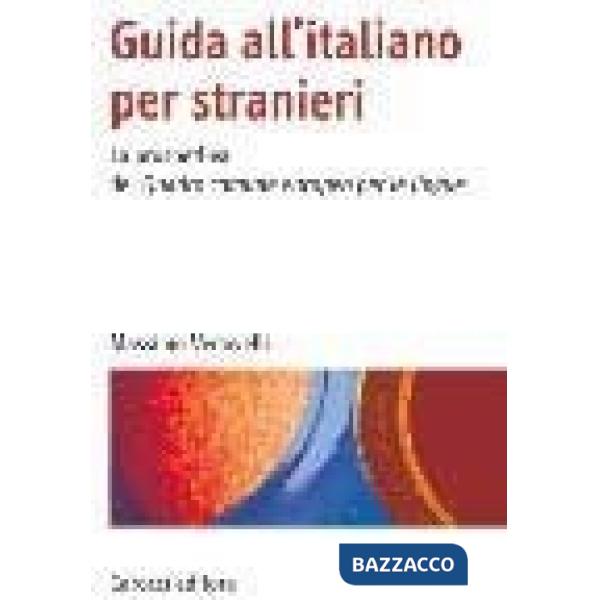 Guida all'italiano per stranieri. La prospettiva del quadro comune europeo per l