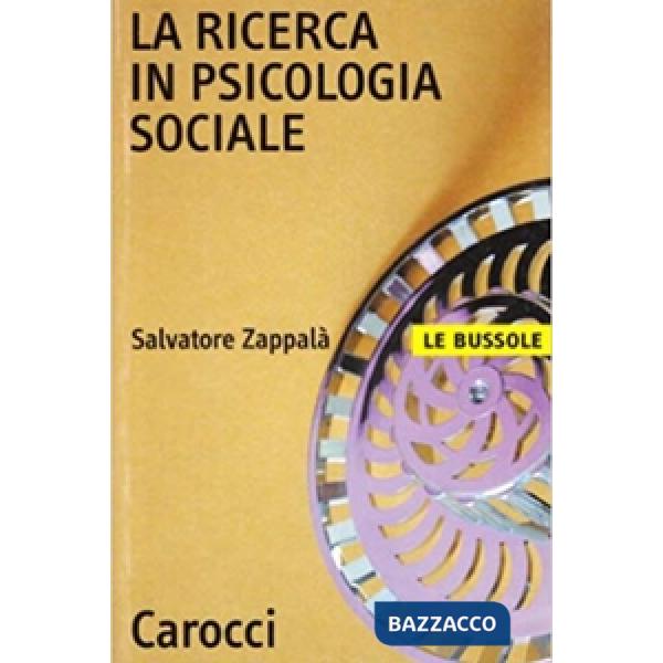 Ricerca in psicologia sociale (La)