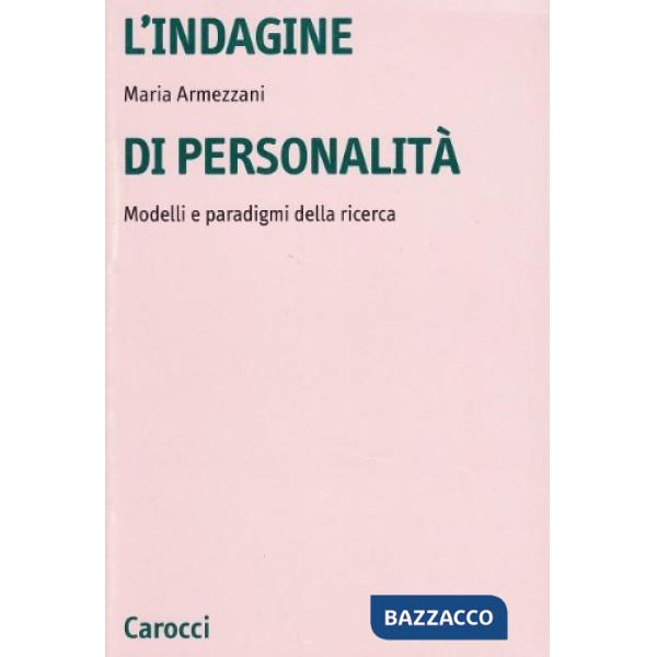 Indagine di personalità. Modelli e paradigmi della ricerca (L')