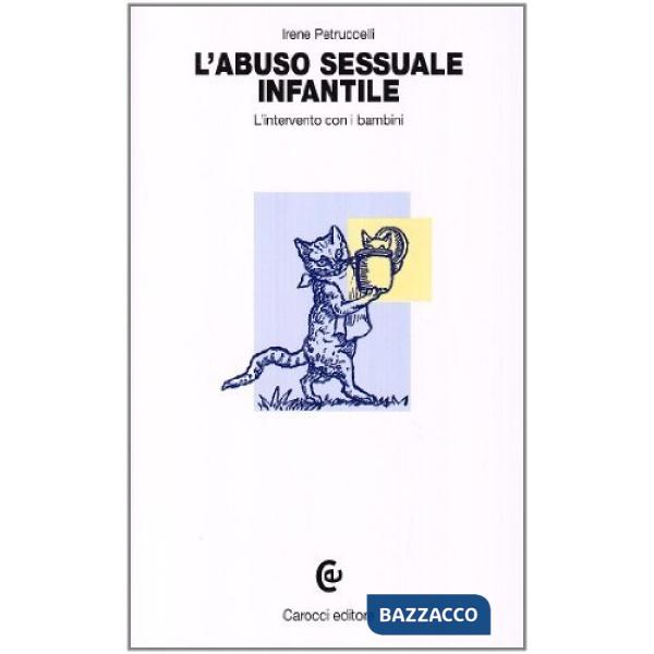 Abuso sessuale infantile. L'intervento con i bambini (L')