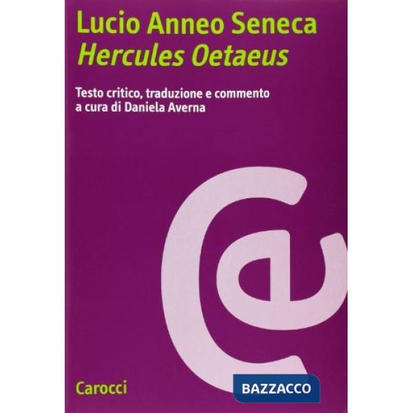 Lucio Anneo Seneca. Hercules Oetaeus