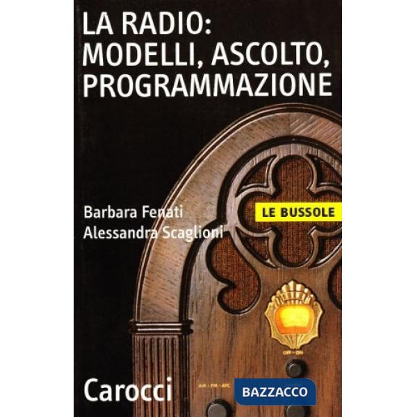 Radio: modelli, ascolto, programmazione