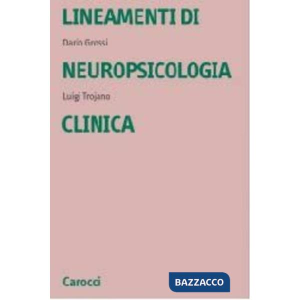 Lineamenti di neuropsicologia clinica