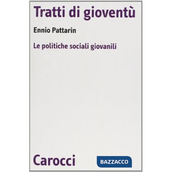 Tratti di gioventù. Le politiche sociali giovanili