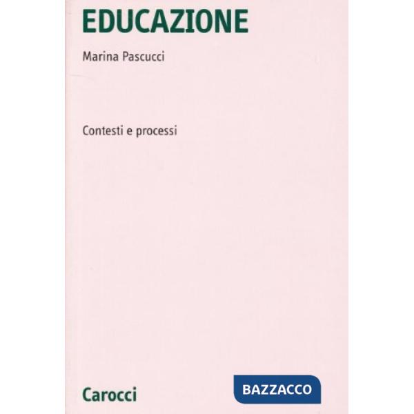Educazione. Contesti e processi