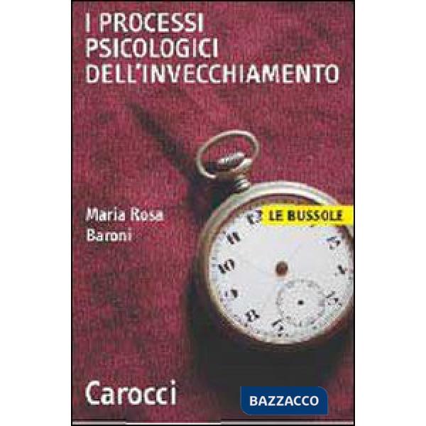 Processi psicologici dell'invecchiamento (I)