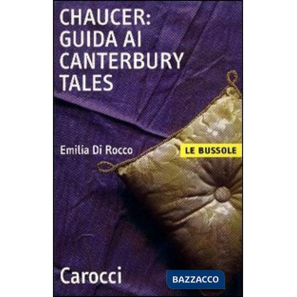 Chaucer. Guida ai «Canterbury Tales»