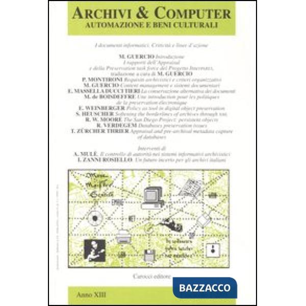 Archivi & computer. Automazione e beni culturali (2003) vol. 1-2. I documenti in
