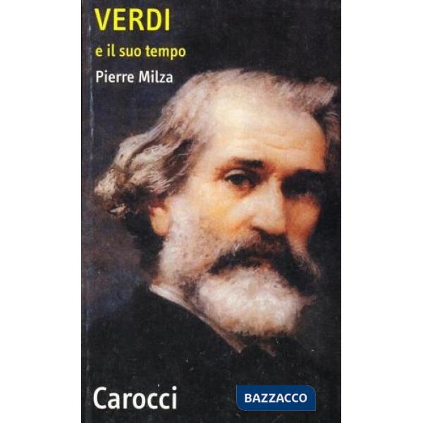 Verdi e il suo tempo