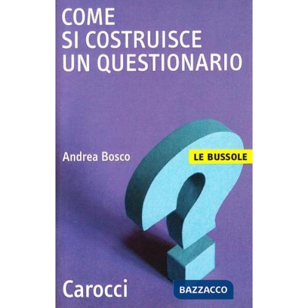 Come si costruisce un questionario