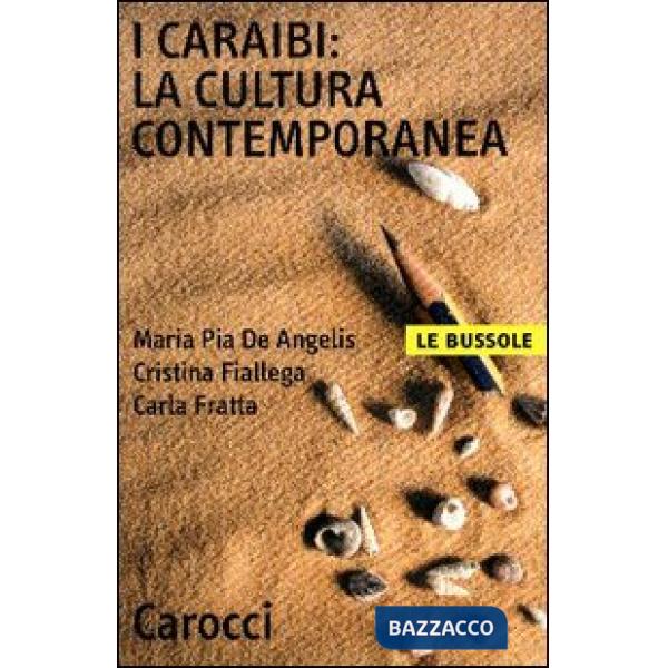 Caraibi: la cultura contemporanea (I)