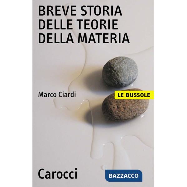 Breve storia delle teorie della materia
