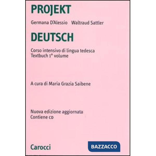 Projekt Deutsch. Corso intensivo di lingua tedesca. Textbuch. Con CD-ROM. Vol. 1