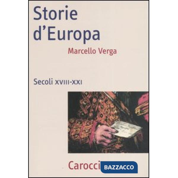 Storie d'Europa. Secoli XVIII-XXI